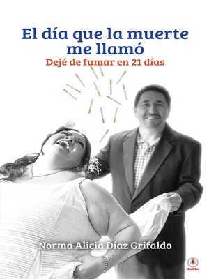 cover image of El día que la muerte me llamó
